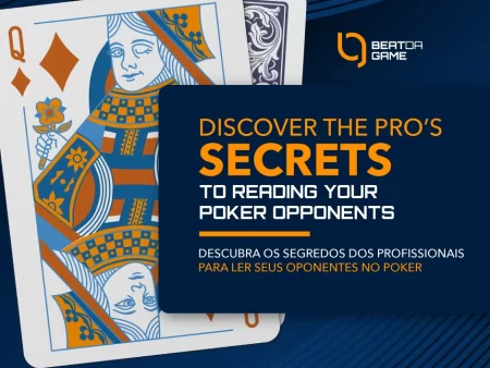 Discover the Pros’ Secrets to Reading Your Poker Opponents